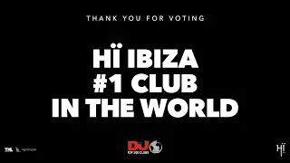 Hï Ibiza - Officially The World’s #1 Club, DJ Mag 2022