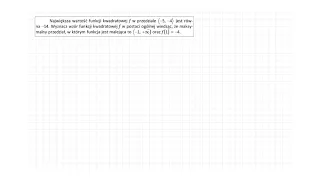 [3.91/s.89/ZR2.3OE] Największa wartość funkcji kwadratowej f w przedziale jest równa -14.