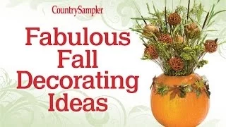 Fabulous Fall Decorations to Make | A Country Sampler Design Tutorial