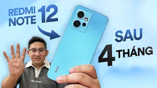 Redmi Note 12 sau 4 tháng: Đây là lưu ý trước khi mua!