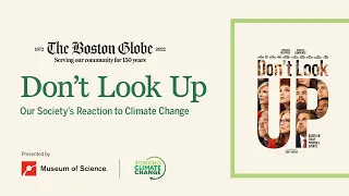 “Don’t Look Up:” Our Society’s Reaction to Climate Change