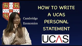 HOW TO WRITE A UCAS PERSONAL STATEMENT (UK) & MY UCAS ESSAY | Cambridge Economics