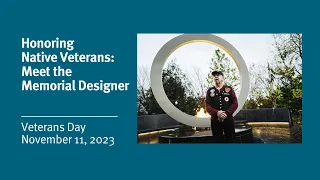 Honoring Native Veterans: Meet the Memorial Designer, Harvey Pratt