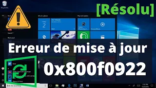 Erreur de mise à jour Windows 10 0x800f0922 [Résolu]