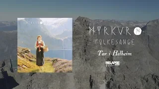 MYRKUR - Tor i Helheim (Official Audio)