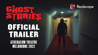 Ghost Stories: The Athenaeum Theatre Melbourne | NEW Official Trailer (2022)