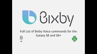 Bixby Voice : Full List of commands for Samsung Galaxy S8 and S8+