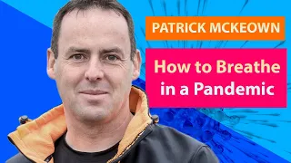 Patrick McKeown: Oxygen Advantage Breathing Techniques for Bulletproof Health