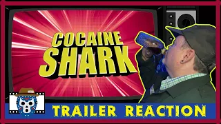COCAINE SHARK (2023) Movie Trailer Reaction - WTF MAN?  HOLY SH!T This is So Bad it is Good