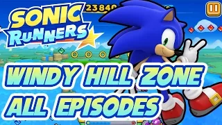 Sonic Runners Part 1 - Windy Hill Zone - Episode 1~10 [60 FPS]