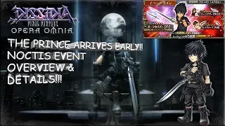Dissidia Final Fantasy: Opera Omnia THE PRINCE ARRIVES EARLY!! NOCTIS EVENT DETAILS & OVERVIEW!!!