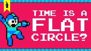 Time is a Flat Circle? (Nietzsche + Mega Man) – 8-Bit Philosophy
