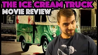 The Ice Cream Truck (2017) Movie REVIEW+ENDING EXPLAINED (Spoiler-Free+Spoilers)