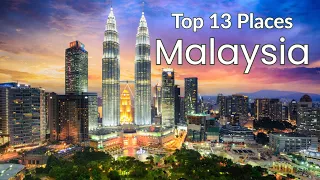 13 Best Places to Visit in Malaysia 4K HD Travel Exposure