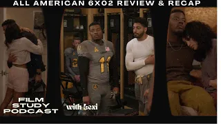 Film Study Podcast | All American Season 6 Episode 2 Review & Recap| Spencer Declares for the Draft!