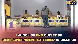 2nd OUTLET OF 'DEAR GOVERNMENT LOTTERIES' LAUNCHED IN DIMAPUR