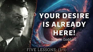 Neville Goddard: Consciousness is the Only Reality | Five Lessons (1/5)