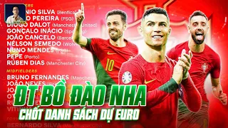 ĐT BỒ ĐÀO NHA CÔNG BỐ ĐỘI HÌNH EURO 2024: CR7 VÀ PEPE DẪN ĐẦU ĐÀN EM MƠ TRANH CÚP