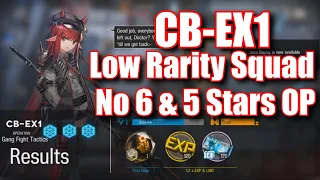 Arknights CB-EX1 Low Rarity Squad NO 6 & 5 Stars OP