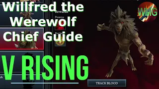 How To Solo Willfred the Werewolf Chief In V Rising (4k 60FPS)