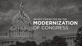 Congressional Modernization: A Roadmap for the Future