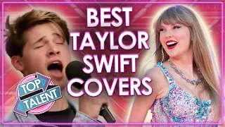 AMAZING Taylor Swift Covers From X Factor Around The World! | Top Talent