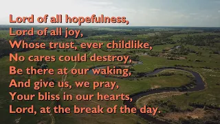 Lord of All Hopefulness, Lord of All Joy (Tune: Slane - 4vv) [with lyrics for congregations]