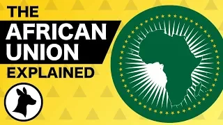 The African Union Explained