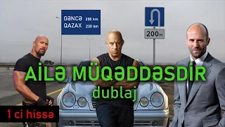 AİLƏ MÜQƏDDƏSDİR - Azərbaycan dilində dublaj , Vin Diesel və onun dörd gözü