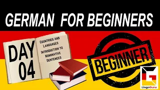 Day 4 | German for Beginners | Countries and Languages | Introduction to Nominative | By LINGO GURU