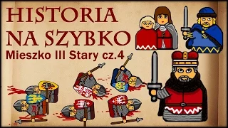 Historia Na Szybko - Mieszko III Stary cz.4 (Historia Polski #28) (1194-1202)
