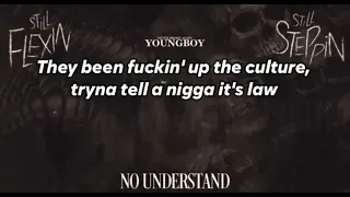 NBA YoungBoy - No Understand Lyrics