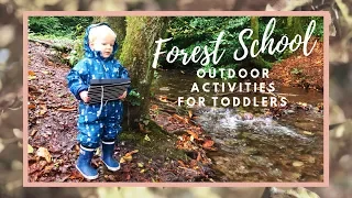 Outdoor Activities Toddlers | Forest School