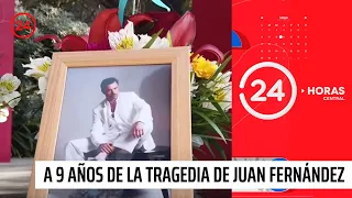 A 9 años de la tragedia de Juan Fernández: Familiares aún esperan justicia | 24 Horas TVN Chile