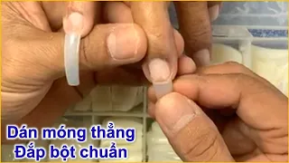 Cách Dán móng chắc, không hở và đắp bột căn bản || Tinh Yeu Nails