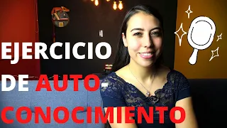 AUTOCONOCIMIENTO - UN EJERCICIO PARA CONOCERNOS MEJOR