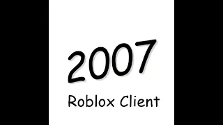 2007 Old Roblox Client