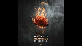 Monod - Memories (Querox Remix) - Official - Official