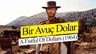 Bir Avuç Dolar  - A Fistful Of Dollars (1964)