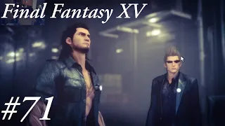 Let's Play | Final Fantasy XV | Part 71