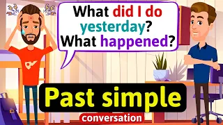 Past simple Conversation (Hangover - actions in the past) English Conversation Practice