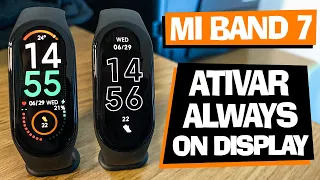 Como Ativar o ALWAYS ON DISPLAY da XIAOMI MI BAND 7 | TELA SEMPRE LIGADA