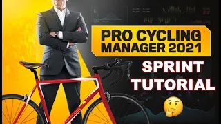 Pro Cycling Manager 2021 |Sprint tutorial | Poradnik sprinterski, czyli jak wygrać finisz z peletonu