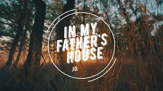In My Father's House (John 14:1-4)