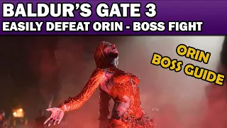 Baldur's Gate 3: Easily Defeat Orin - Orin Boss Guide (ACT 3)