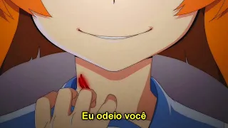 Into Misery「AMV」 || Hate You {Tradução-Legendado}