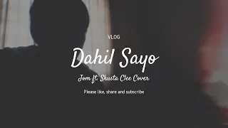 Jom ft. Skusta clee - Dahil Sayo Cover