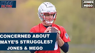 Should fans be worried about Drake Maye's offseason struggles? || Jones & Mego