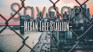 Megan Thee Stallion - Savage (I'm a savage)