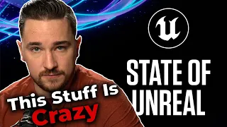 State Of Unreal 2023 - Luke Reacts
